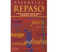Essential Repaso: A Complete Review of Spanish Grammar, Communication, and Culture