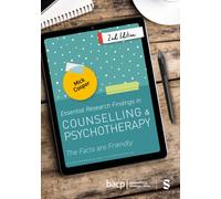 Essential Research Findings in Counselling and Psychotherapy : The Facts are Friendly
