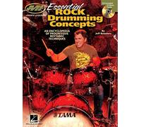 Essential Rock Drumming Concepts: An Encyclopedia Of Progressive Rhythmic Techniques (Musicians Institute: Private Lessons)