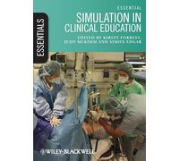 Essential Simulation in Clinical Education