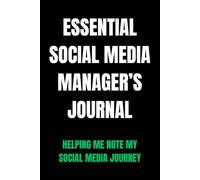 Essential Social Media Manager’s Journal
