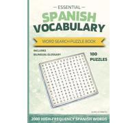 Essential Spanish Vocabulary Word Search Puzzle Book: 2000 High-Frequency Spanish Words