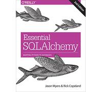 Essential SQLAlchemy: Mapping Python to Databases