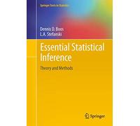 Essential Statistical Inference: Theory and Methods: 120 (Springer Texts in Statistics, 120)