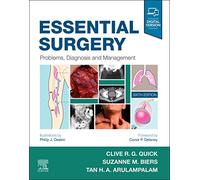 Essential Surgery : Problems, Diagnosis and Management