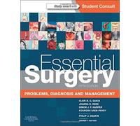 Essential Surgery: Problems, Diagnosis and Management With STUDENT CONSULT Online Access