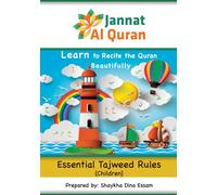 Essential Tajweed Rules (Children): Learn to Recite the Quran Beautifully (Jannat Al Quran Children Series)