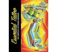 Essential Tattoo: The Complete Tattooing Handbook