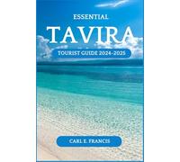 Essential Tavira Tourist Guide 2024-2025