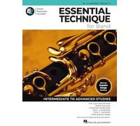 Essential Technique for Band - Bb Clarinet Book 3 with EEi Online Resources| Clarinet Method Songbook and Sheet Music with 250+ Video Lessons and Updated Repertoire | Intermediate to Advanced Studies