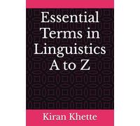 Essential Terms in Linguistics A to Z