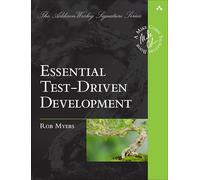 Essential Test-Driven Development (Addison-Wesley Signature Series (Cohn))