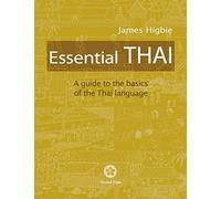 Essential Thai: A Guide to the Basics of the Thai Language [With downloadable Audio files]