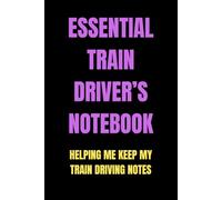 Essential Train Driver’s Notebook