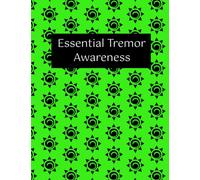 Essential Tremor Awareness: Notebook/Journal