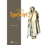 Essential TypeScript 5