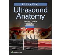 Essential Ultrasound Anatomy