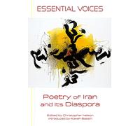 Essential Voices: Poetry of Iran and Its Diaspora