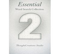 Essential Word Search Collection: Book 2: Made for people who simply love word searches