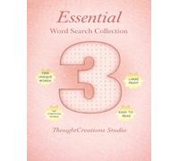 Essential Word Search Collection: Book 3: Made for people who simply love word searches