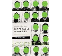 Essential Work, Disposable Workers: Migration, Capitalism and Class