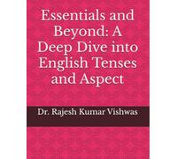 Essentials and Beyond: A Deep Dive into English Tenses and Aspect