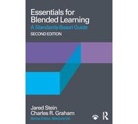 Essentials for Blended Learning 2nd Edition by Stein & Jared Utah Valley University & USAGraham & Ch
