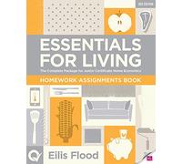 Essentials for Living Homework Assignments Book 3rd Edition: The Complete Package for Junior Certificate Home Economics