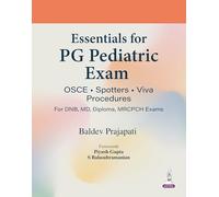 Essentials for PG Pediatric Exam
