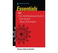 Essentials for Psychopharmacology for Nurse Practitioners