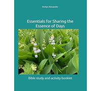 Essentials for Sharing the Essence of Days: Activity booklet