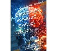 Essentials in Neuro Critical Care: Practical English-Arabic Guide to Neurocritical Care