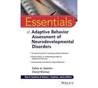 Essentials of Adaptive Behavior Assessment of Neurodevelopmental Disorders (Essentials of Psychological Assessment)