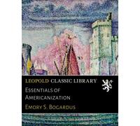 Essentials of Americanization