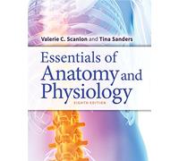 Essentials of Anatomy and Physiology: (8th Revised edition)