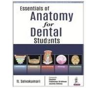 Essentials of Anatomy for Dental Students