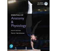 Essentials of Anatomy & Physiology, Global Edition