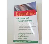 Essentials of Assessment Report Writing (Essentials of Psychological Assessment)