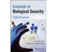 Essentials of Biological Security – A Global Perspective