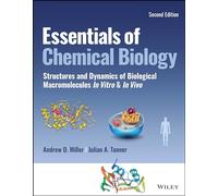 Essentials of Chemical Biology: Structures and Dynamics of Biological Macromolecules In Vitro and In Vivo