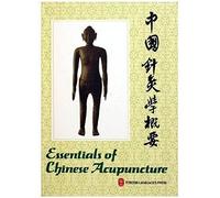 Essentials of Chinese Acupuncture