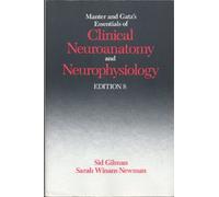 Essentials of Clinical Neuroanatomy and Neurophysiology