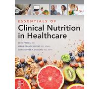 Essentials of Clinical Nutrition in Healthcare – McGraw-Hill Education