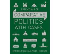 Essentials of Comparative Politics with Cases