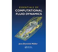Essentials of Computational Fluid Dynamics