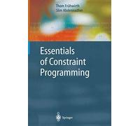 Essentials of Constraint Programming (Cognitive Technologies)