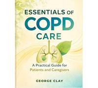 ESSENTIALS OF COPD CARE