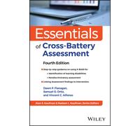 Essentials of Cross-Battery Assessment and X-BASS, Fourth Edition
