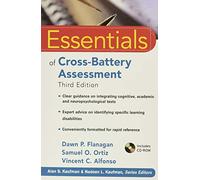 Essentials of Cross-Battery Assessment (Essentials of Psychological Assessment)