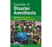 Essentials of Disaster Anesthesia